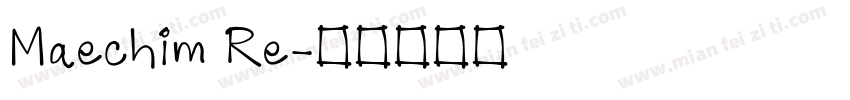 Maechim Re字体转换